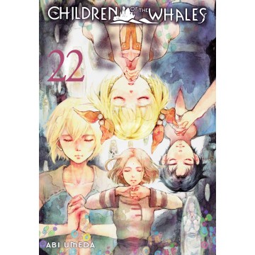 CHILDREN OF WHALES GN VOL 22