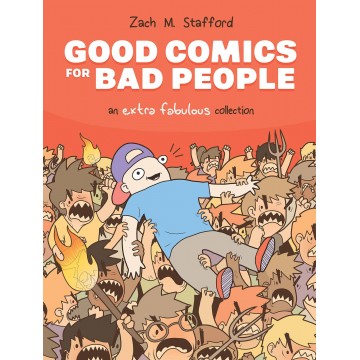 GOOD COMICS FOR BAD PEOPLE...