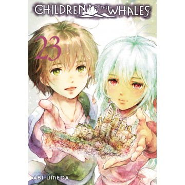 CHILDREN OF WHALES GN VOL 23