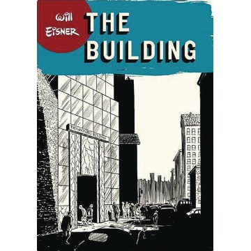 WILL EISNERS THE BUILDING SC